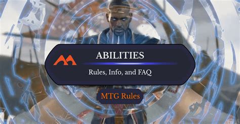 Abilities in Magic: All Your Rules Questions .